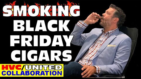 Smoking Black Friday Cigars