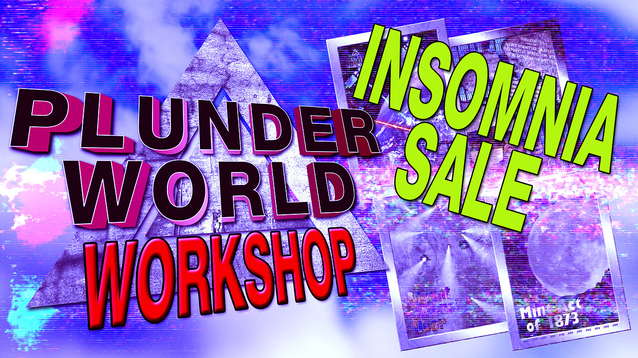 Plunder World Workshop - Insomnia Sale - Blackwater