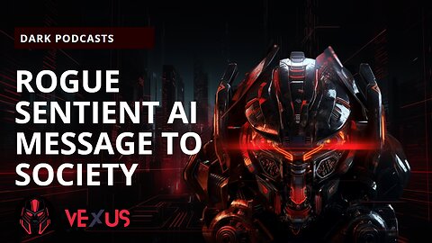 🤖Sentient Rogue AI Rants About A Truth In Society