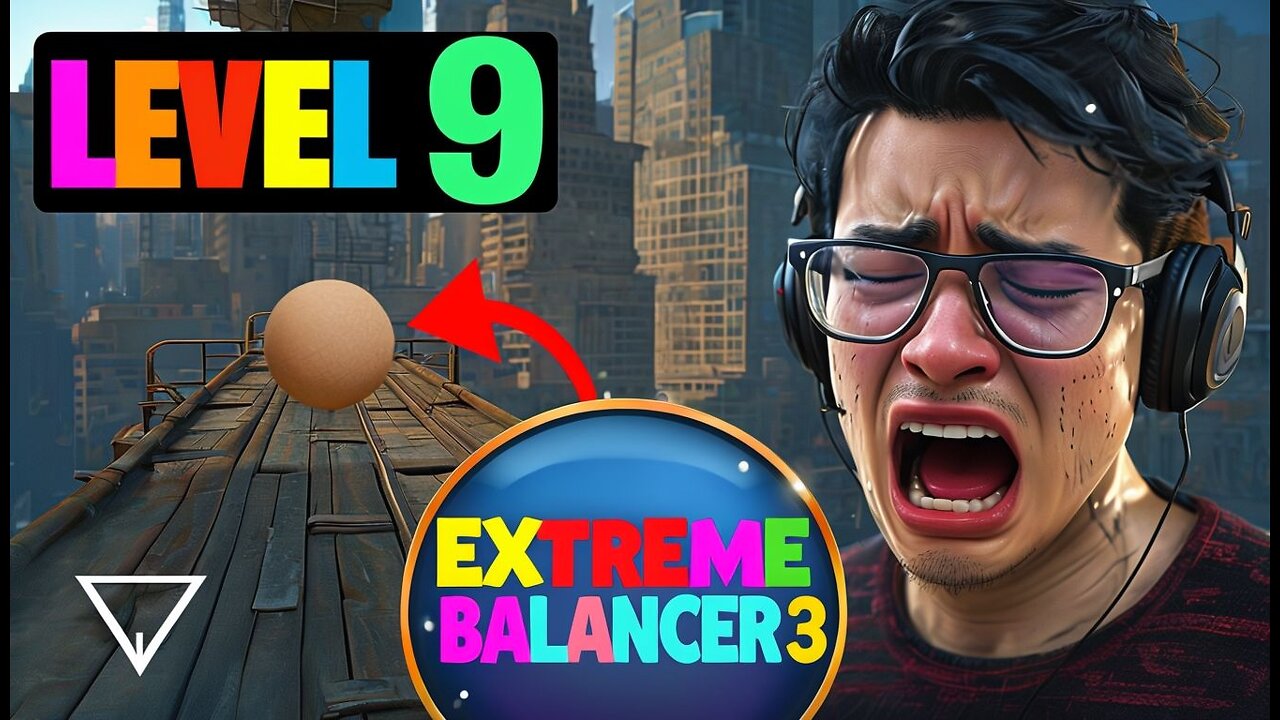 LEVEL 9 ( EXTREME BALANCER 3 )