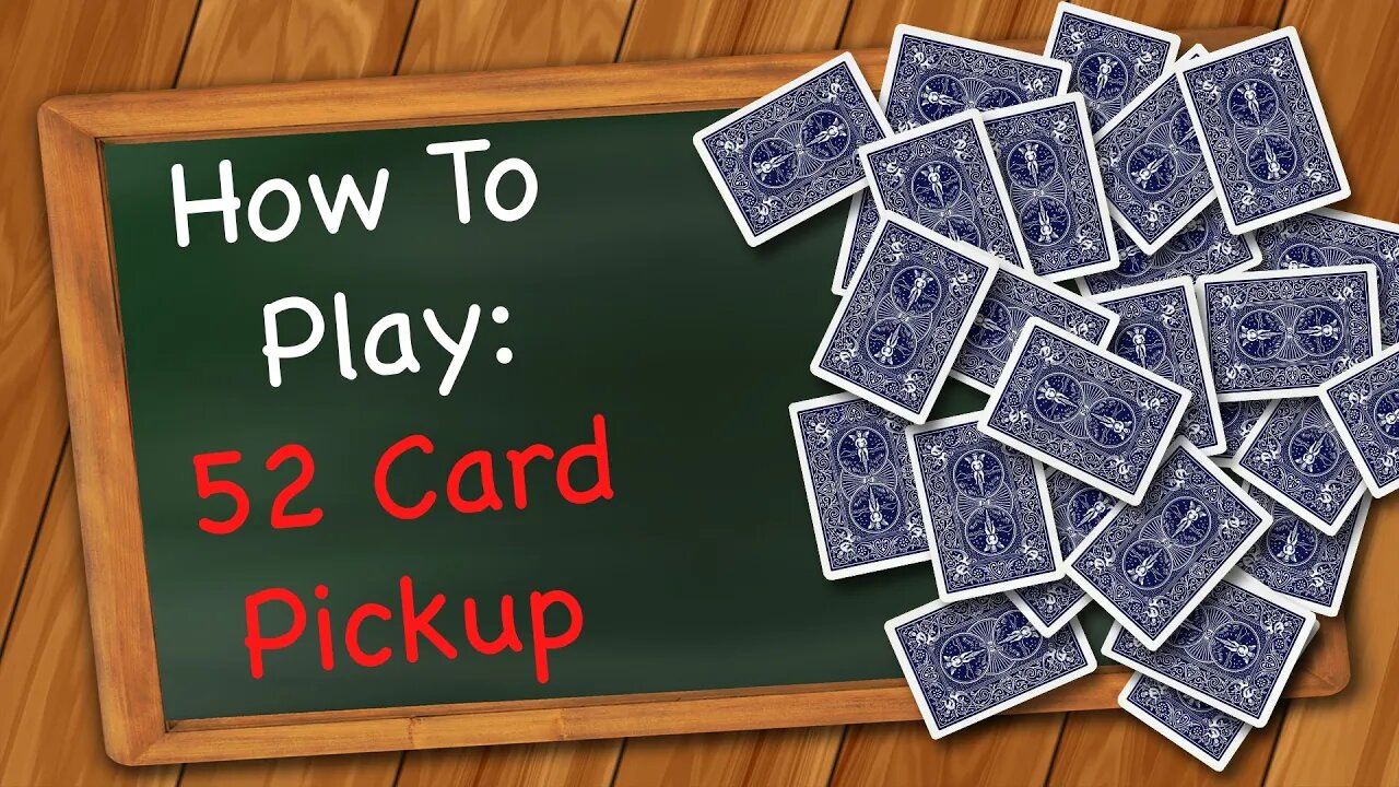 How to play 52 Card Pickup