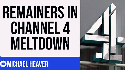 Remainer MELTDOWN Over Channel 4 Being Sold
