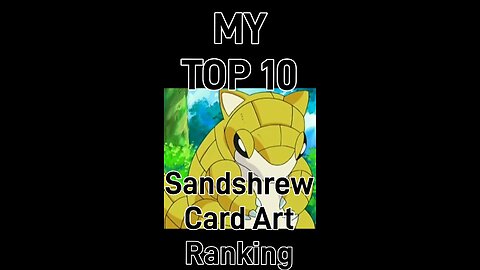 My Top 10 Sandshrew Cart Art Rankings!