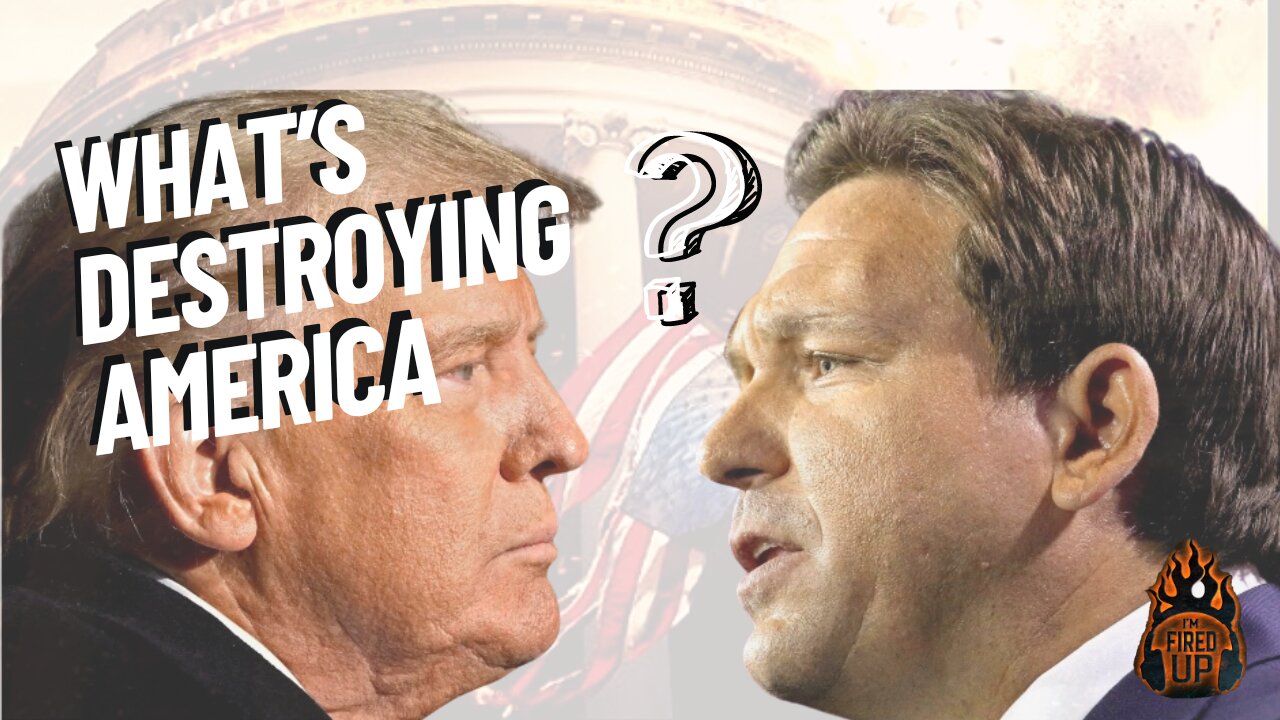 Trump vs DeSantis is a Distraction From What’s Destroying America | I'm Fired Up with Guest Host Jeff Dornik