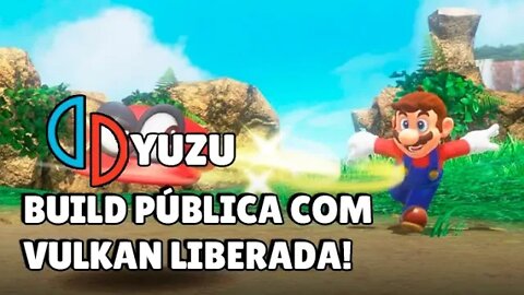 Yuzu | Build com API VULKAN liberada para TODOS!