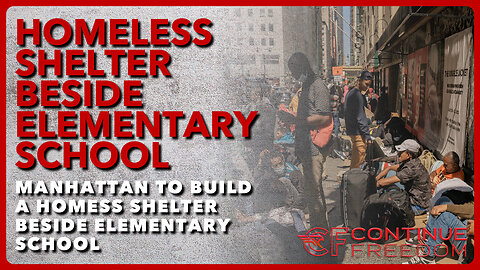 Democrats Cities are OUT OF CONTROL! | Manhattan to Build Homeless Shelter Next to Elementary School