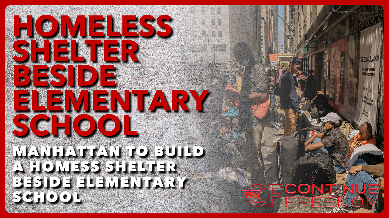 Democrats Cities are OUT OF CONTROL! | Manhattan to Build Homeless Shelter Next to Elementary School