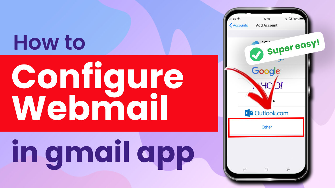 How to configure webmail in Gmail app