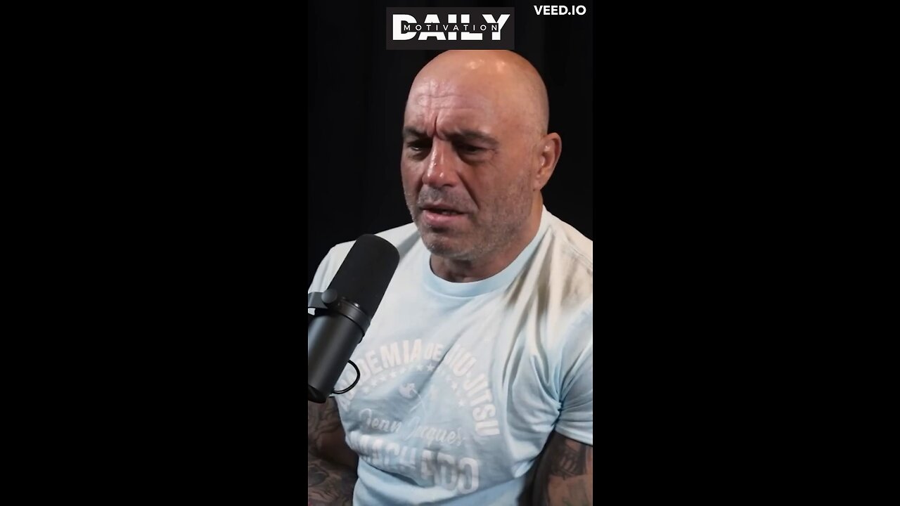 JOE ROGAN- this gave me immense confidence 