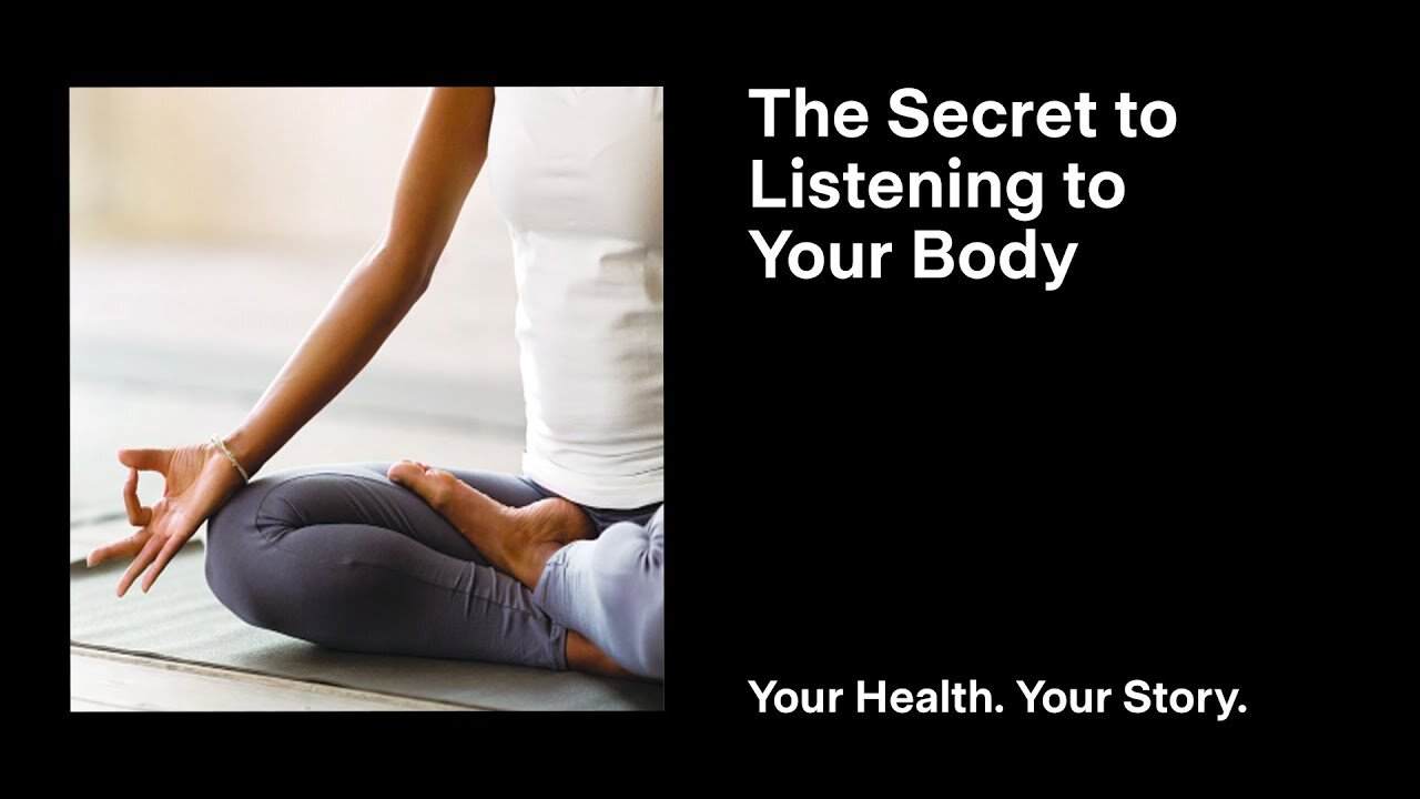 The Secret to Listening to Your Body