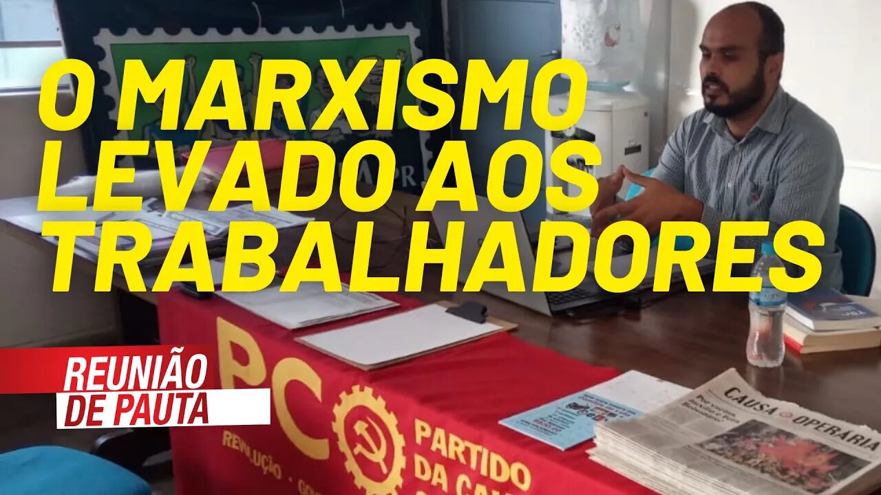 Escola Marxista: PCO levará o marxismo para dezenas de cidades - Reunião de Pauta nº 740 - 15/06/21