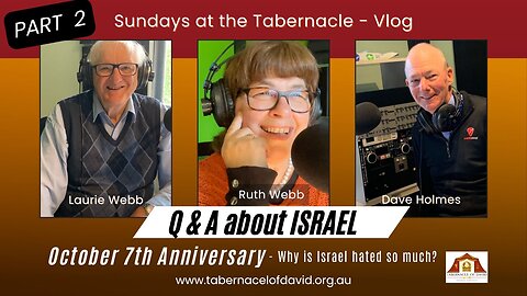 October 7th Anniversary: ISRAEL Q & A