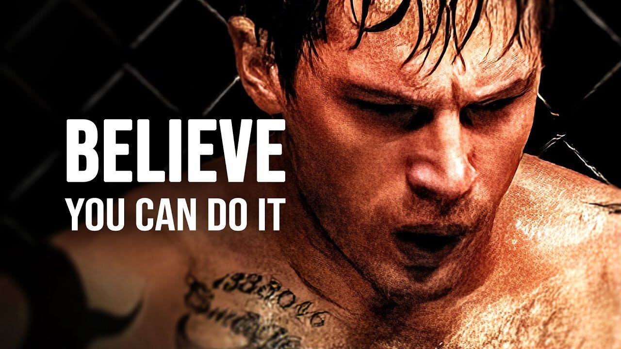 BELIEVE YOU CAN DO IT - Motivational Speech