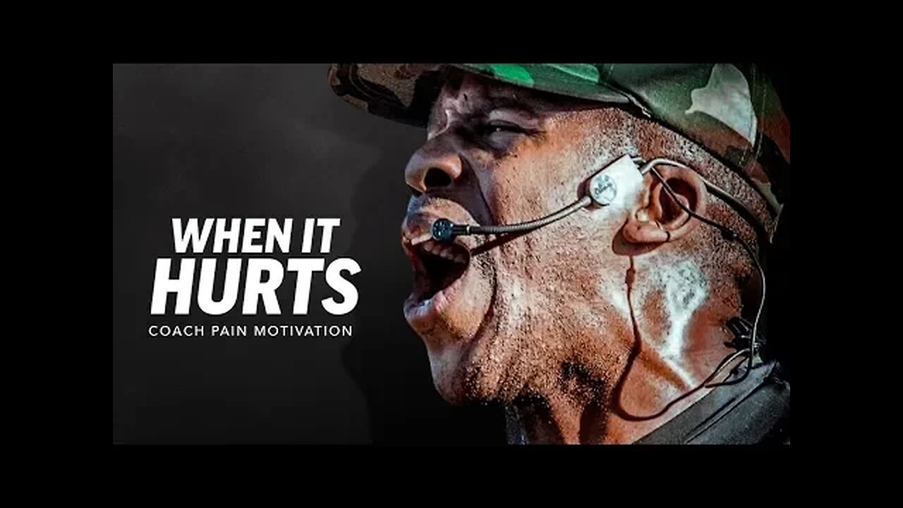 WHEN IT HURTS - Best Motivational Speech Video (Featuring Coach Pain)