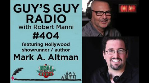 #404 Author and Hollywood Showrunner Mark. A Altman
