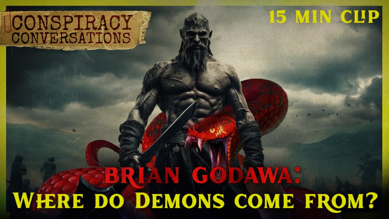 Where do Demons Come From? - Brian Godawa | Conspiracy Conversations Clip