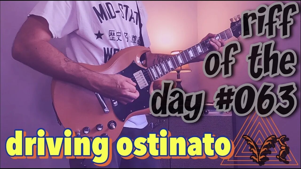 riff of the day #063 - driving ostinato