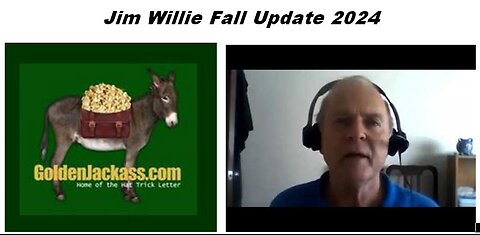 Jim Willie Fall Update