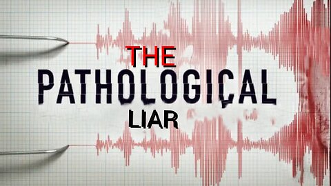 The Pathological Liar ( Documentary)