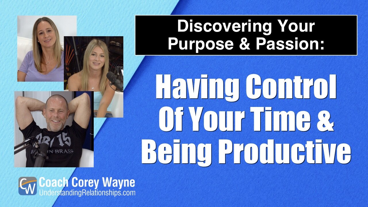 Having Control Of Your Time & Being Productive