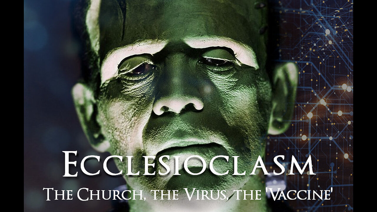 Ecclesioclasm - Lesson 71