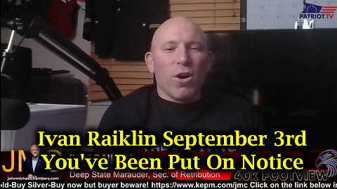 Ivan Raiklin September 3rd - You've Been Put On Notice