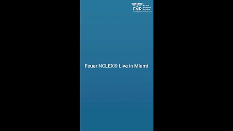 Feuer NCLEX® Live in Miami (May 18 to 21, 2019)