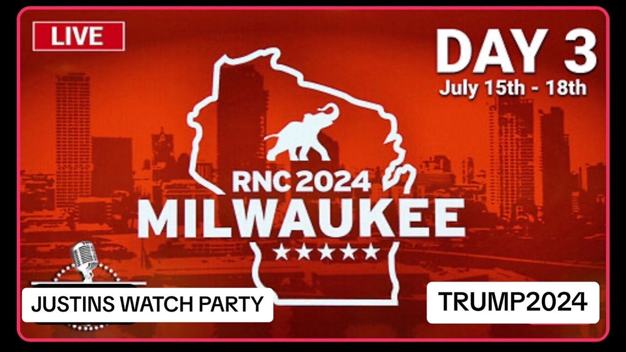 LIVE: Day Three: 2024 Republican National Convention in Milwaukee, Wisconsin - 7/17/24