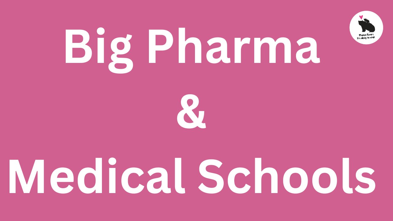 Big Pharma's Influence Over Medical Schools