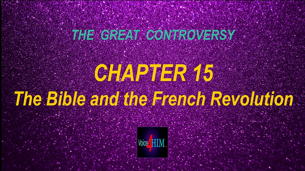 The Great Controversy - CHAPTER 15