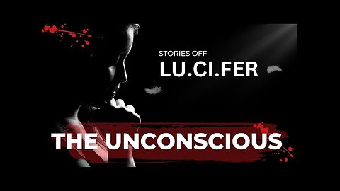 M050 LU.CI.FER: The Unconscious Genesis: The Birth of Adam and Eve