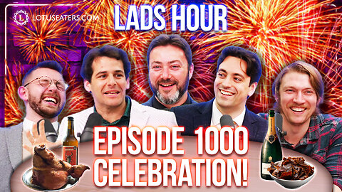 FREMIUM: Lads Hour | Episode 1000 celebration