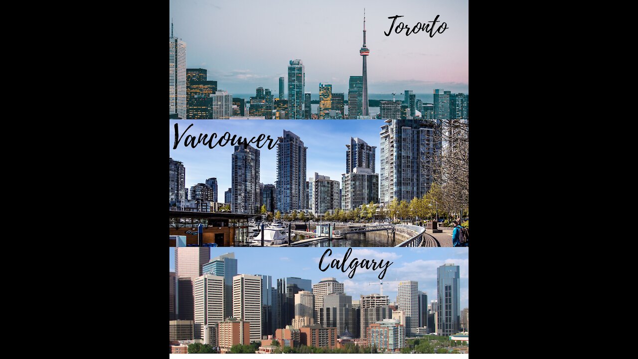 🔥 Toronto vs Vancouver vs Montreal vs Calgary - Which is the best city to live