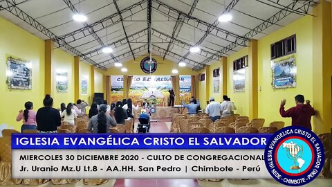 MIERCOLES 30 DICIEMBRE 2020 - CULTO DE CONGREGACIONAL