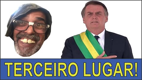 👅 BOLSONARO EM TERCEIRO LUGAR!