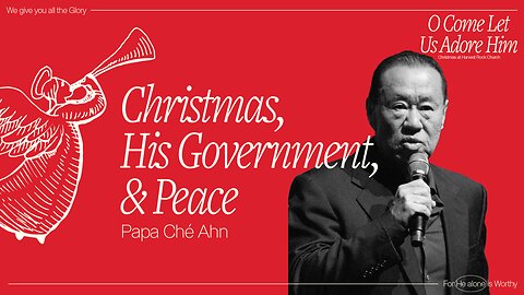 Harvest Rock | Che Ahn | Christmas, His Government & Peace