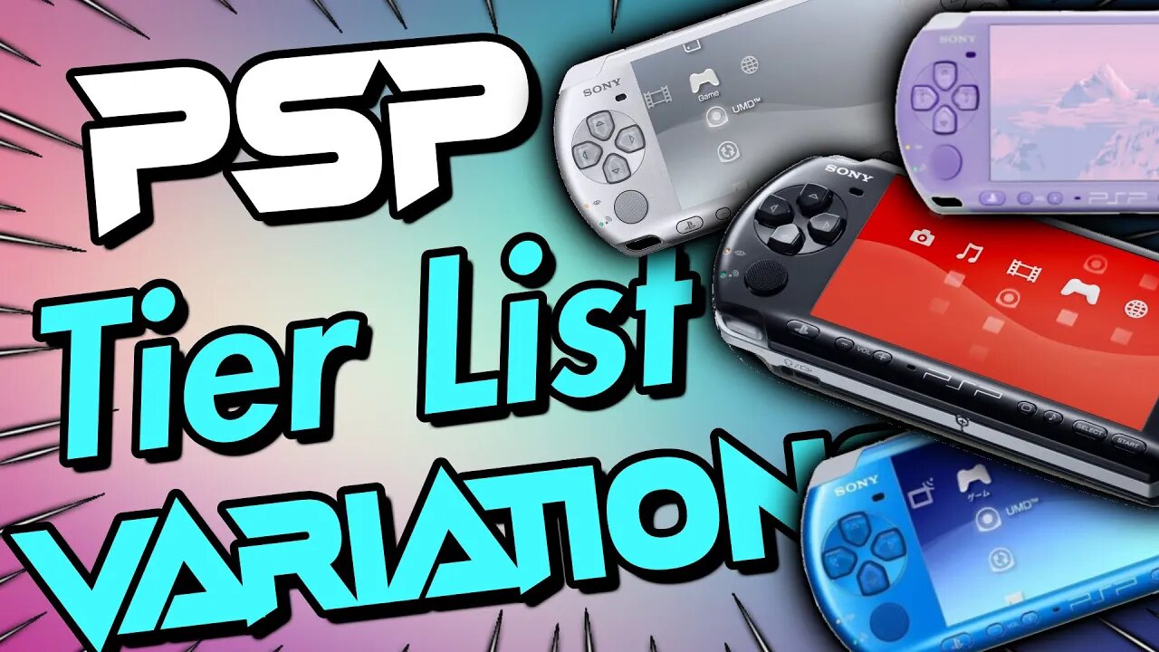 PSP Console Variations Tier List! - 2022