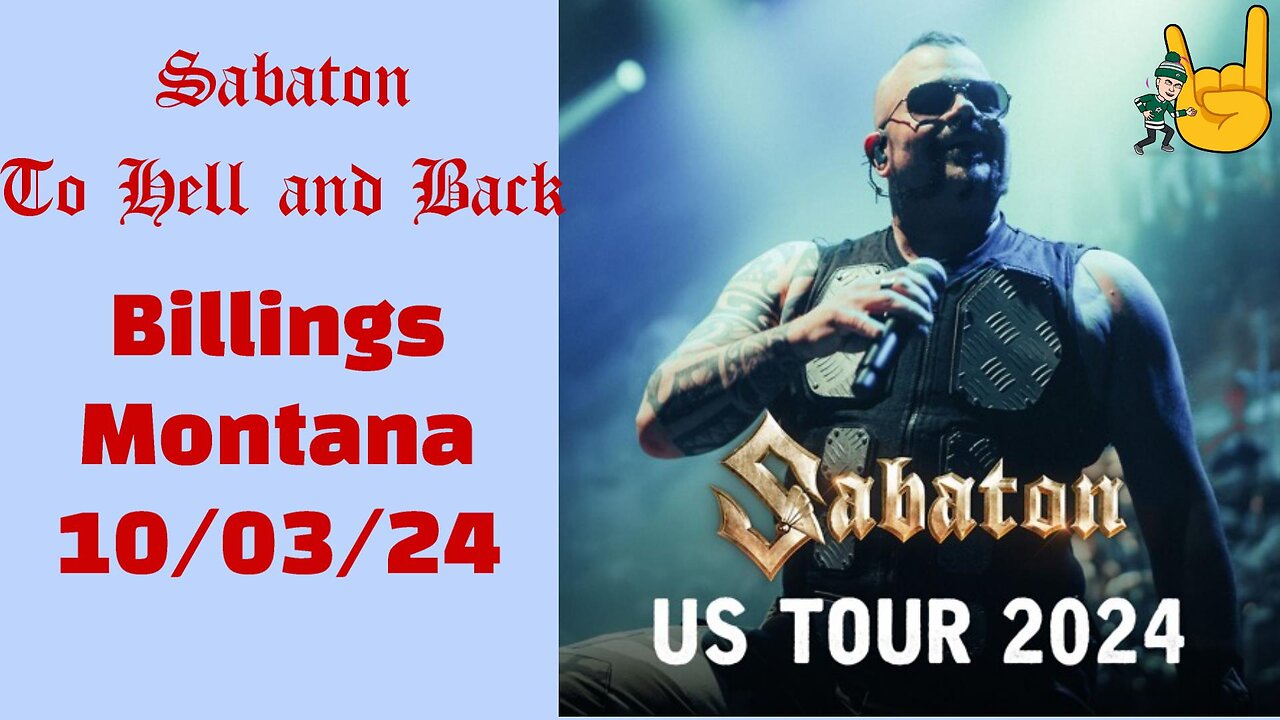 Sabaton - To Hell and Back - Billings, Montana 10/03/24
