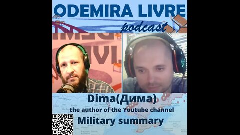 #38 - Dima, the author of the military summary chanel!