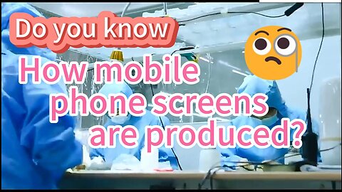 This video will make you know how mobile phone screens are produced guaranteed #Mobilephonescreens