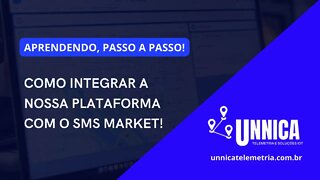 COMO INTEGRAR A NOSSA PLATAFORMA DE RASTREAMENTO COM A SMS MARKET