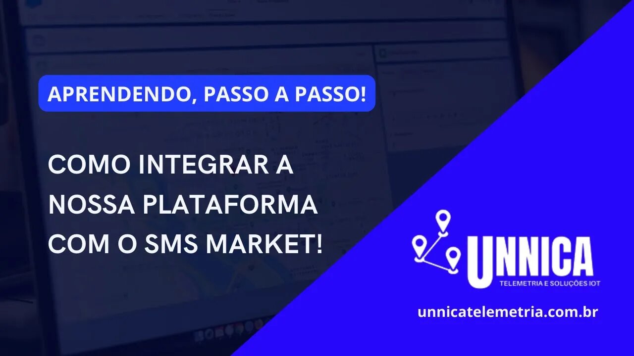 COMO INTEGRAR A NOSSA PLATAFORMA DE RASTREAMENTO COM A SMS MARKET