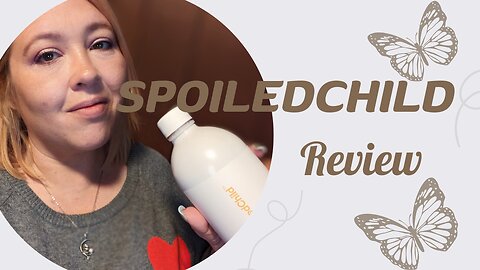 Review SpoiledChild