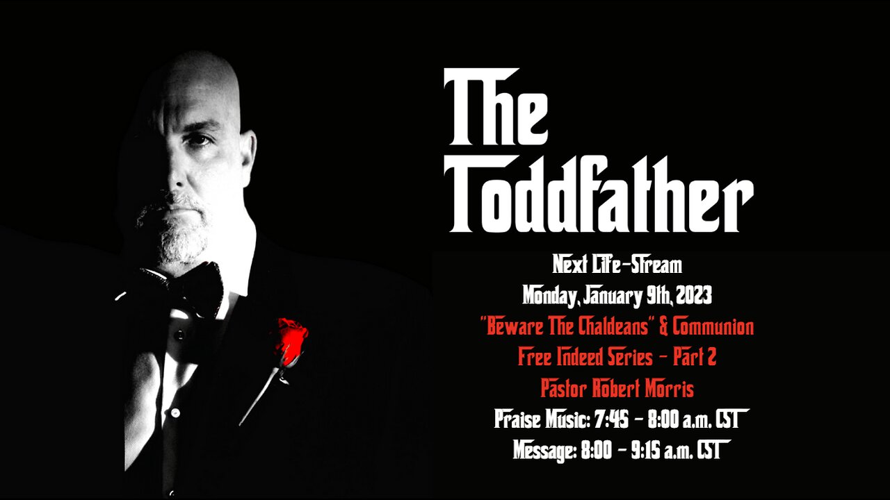 "Beware The Chaldeans" & Communion Together - January 9, 2023