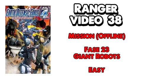 EDF 4.1 - Ranger - Missão Offline - Vídeo 38