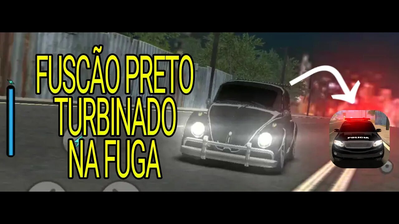 DANDO FUGA COM FUSCÃO PRETO TURBINADO