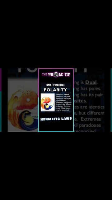 HERMETIC LAWS IV POLARITY - the Whole Tip Daily #shorts