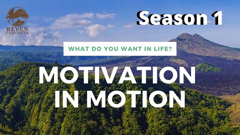 What Do You Want In Life? - Motivation