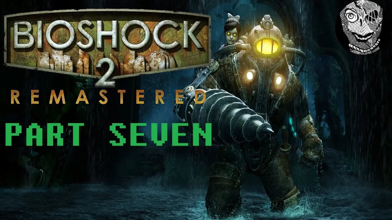 (PART 7) [Eleanor Lamb] BioShock™ 2 Remastered