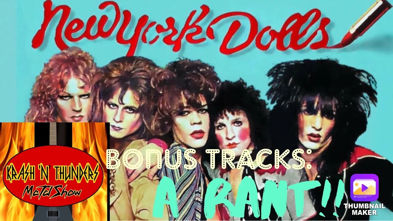 Bonus Tracks: New York Dolls snub Rant